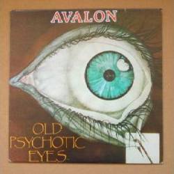 Avalon (BRA) : Old Psychotic Eyes